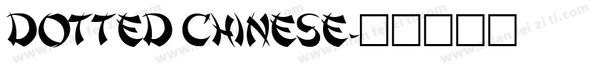 dotted chinese字体转换
